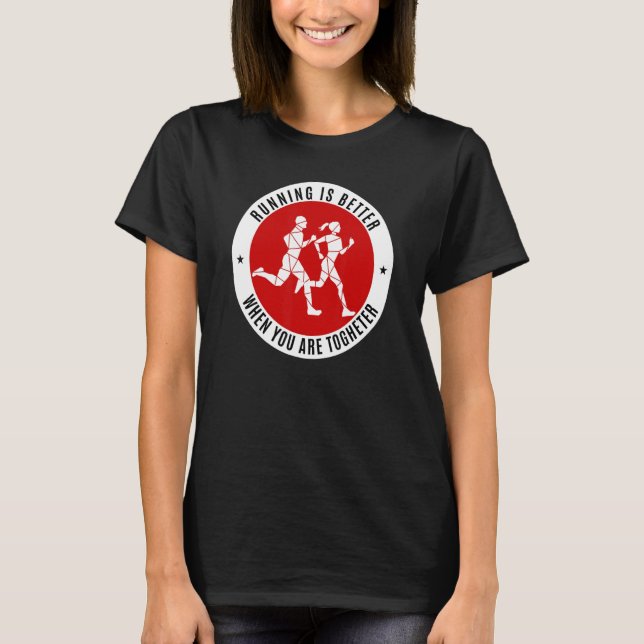 Camiseta Correr es mejor cuando estás juntos (Anverso)