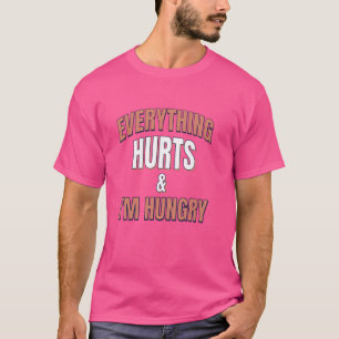 Camiseta Correr Maratón - Todo Duele y Tengo Hambre