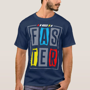Camiseta Correr más rápido - Nunca rendirse - Motivación - 
