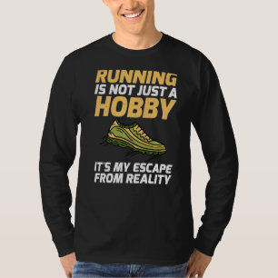 Camiseta Correr no es solamente un hobby, es mi escape de R