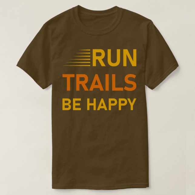 Camiseta Correr senderos para ser feliz Trail Running Runne (Diseño del anverso)