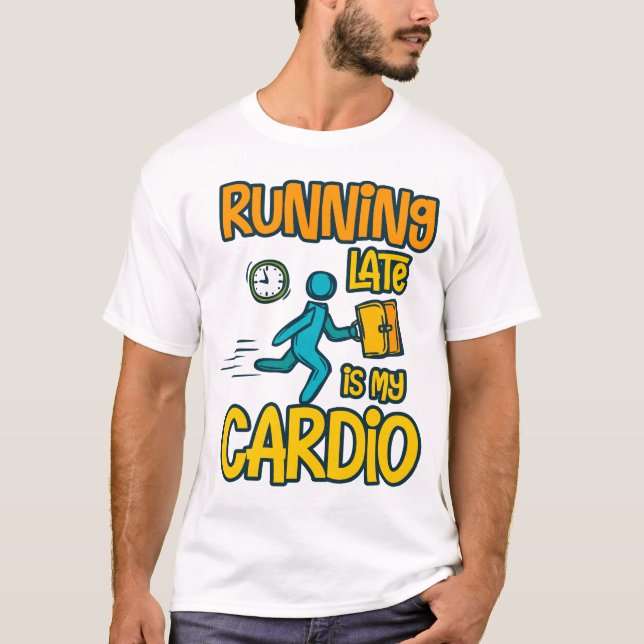 Camiseta Correr tarde es mi cardio (Anverso)
