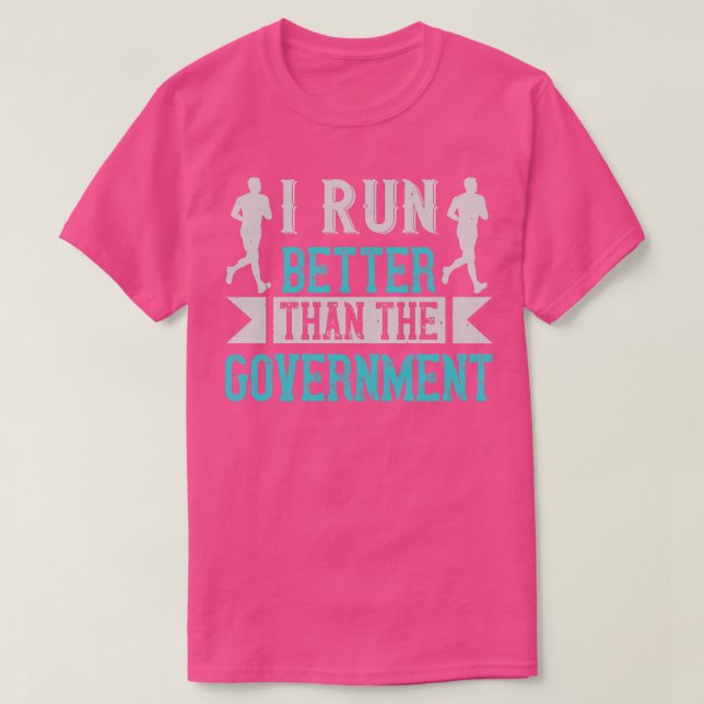 Camiseta Correr yo mejor que el gobierno (Diseño del anverso)