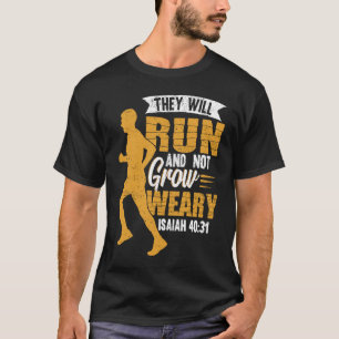 Camiseta Correrán y no se cansarán de Isaiah 40 31 corriend
