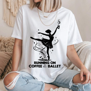 Camiseta Corriendo con café y ballet divertido profesor de 