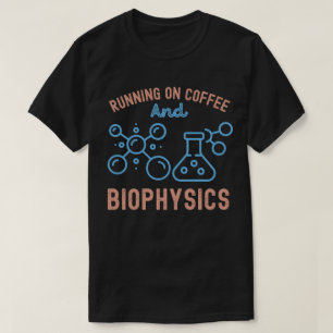 Camiseta Corriendo con Café y Biofísica