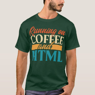 Camiseta Corriendo con café y HTML