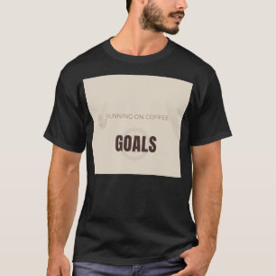 Camiseta Corriendo Con Café Y Metas Motivacional Café Lo
