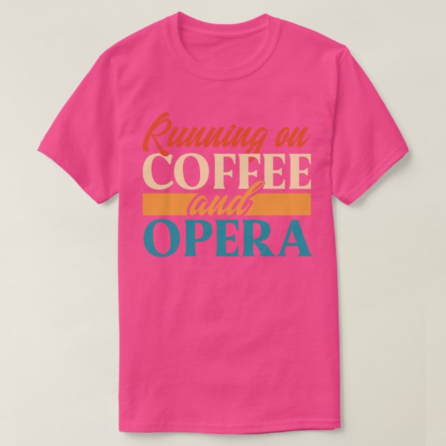 Camiseta Corriendo con café y ópera (Diseño del anverso)
