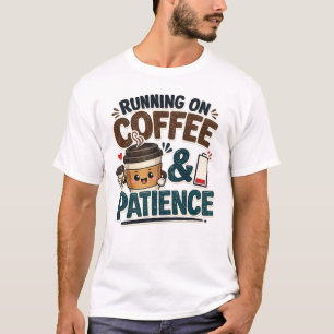Camiseta Corriendo con café y paciencia divertido profesor