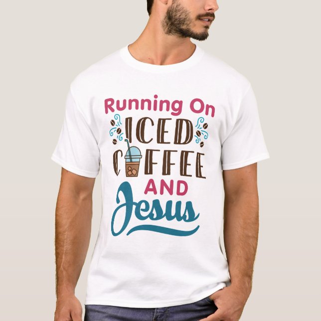 Camiseta Corriendo con el café helado y Jesús (Anverso)