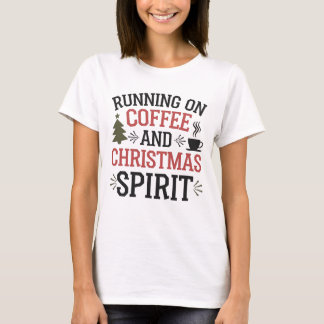 Camiseta Corriendo con el café y el espíritu de los Navidad
