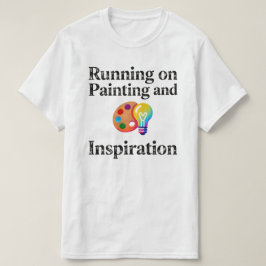 Camiseta Corriendo con Pintura e Inspiración Motivacional