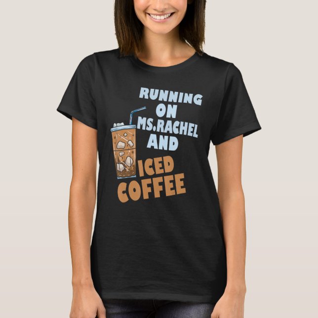 Camiseta Corriendo con rachel ms y café helado (Anverso)