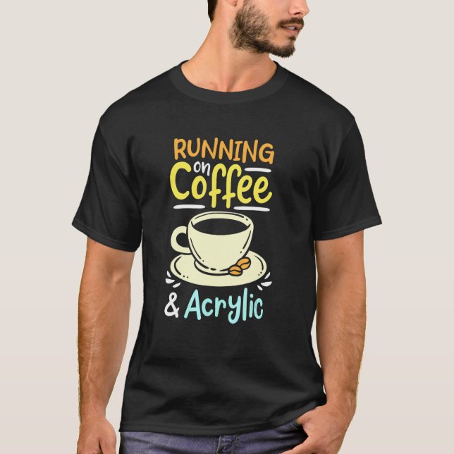Camiseta Corriendo En Café Y Acrílico (Anverso)