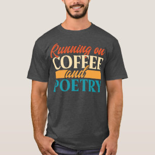 Camiseta Corriendo En Café Y Poesía