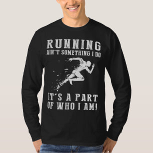 Camiseta Corriendo Entre Algo Que Hago Es Lo Que Soy Tee