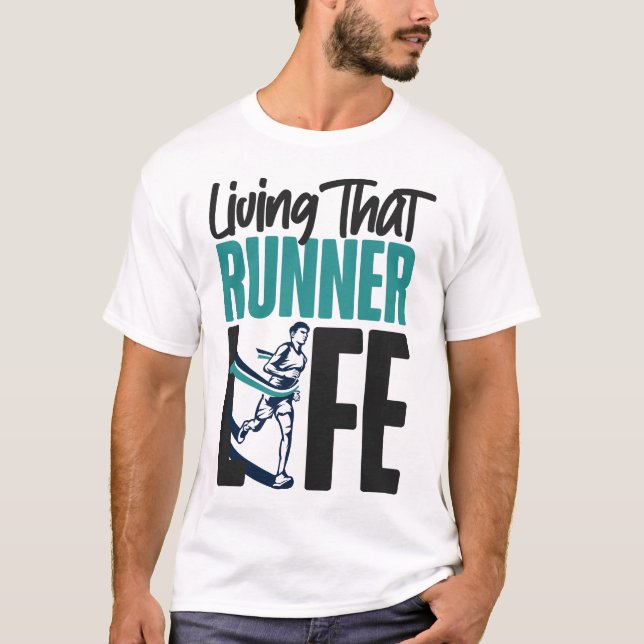 Camiseta Corriendo Jogging Living That Runner Life (Anverso)