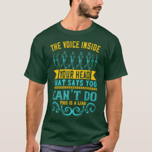 Camiseta Corriendo La voz dentro de la cabeza es un mentiro