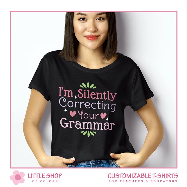 Camiseta Corrigiendo tu Gramática Profesor Personalizable (Subido por el creador)