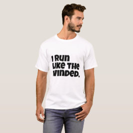 Camiseta Corro como el venteado