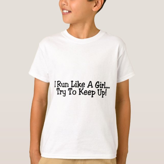 Camiseta Corro como un intento del chica para continuar (Anverso)