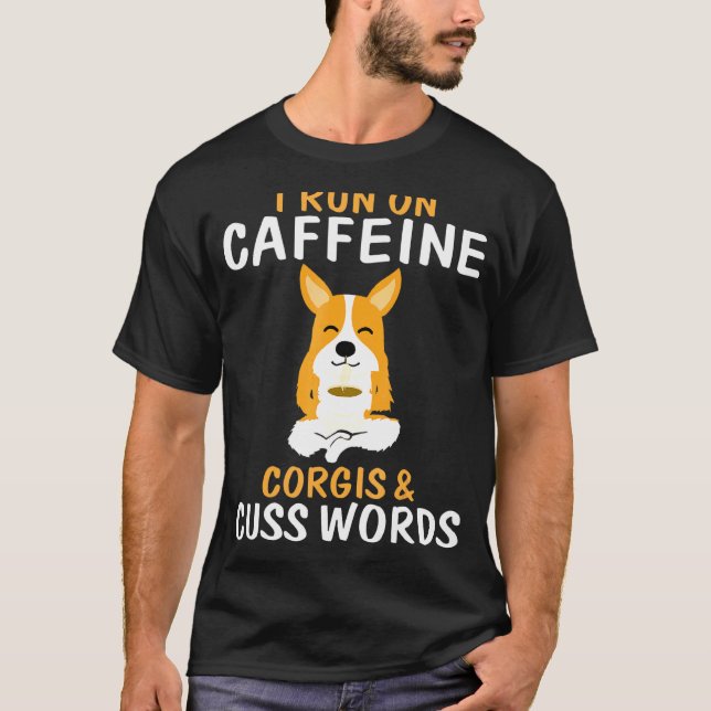 Camiseta Corro Con Cafeína Corgis Palabrotas (Anverso)