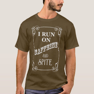 Camiseta Corro Con Cafeína Y Rencor