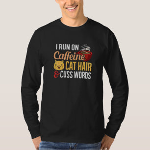 Camiseta Corro Con El Pelo De Gato De Café Y Palabras De Ro
