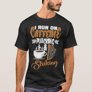 Camiseta Corro en Arpeo y Pulsación de Arpa con Cafeína