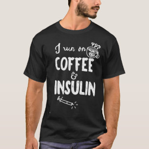 Camiseta Corro En Café Y Diabetes Divertidos De Insulina Co