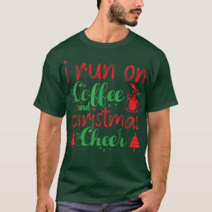 Camiseta Corro En Café Y Navidades Alegran A Cafeína Lover