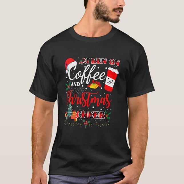 Camiseta Corro En Café Y Navidades Alegran Graciosos Cos De (Anverso)