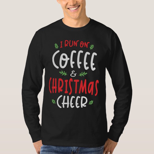 Camiseta Corro en café y Navidades saludan X-mas (Anverso)