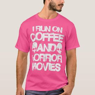 Camiseta Corro en café y películas de terror divertida Hall