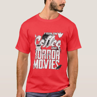 Camiseta Corro en café y películas de terror divertida Hall