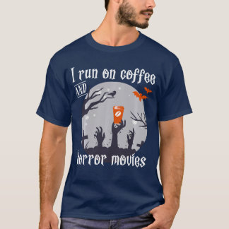 Camiseta Corro en Café y Películas de Terror Divertidas y E