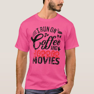 Camiseta Corro En Café Y Películas De Terror Divertido Hall