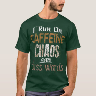 Camiseta Corro en cafeína, caos y palabras de café