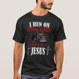 Camiseta Corro En Cafeína Diesel Y Camión Cristiano Jesús