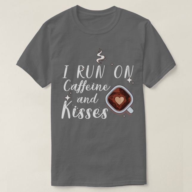 Camiseta Corro en cafeína y besos 3 (Diseño del anverso)