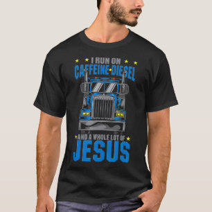Camiseta Corro En Caffeine Diesel Camión Cristiano Jesús