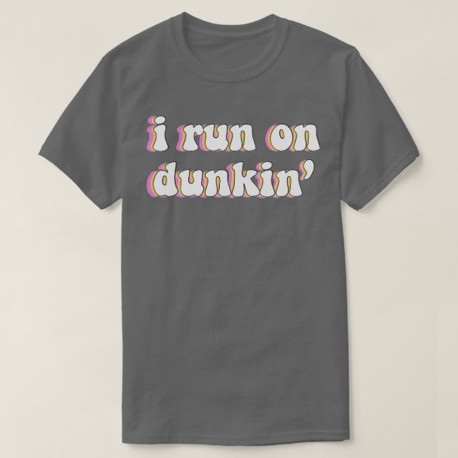 Camiseta Corro En Dunkin (Diseño del anverso)