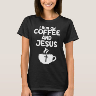 Camiseta Corro En El Café Y La Cafeína Jesús Bebiendo Crist
