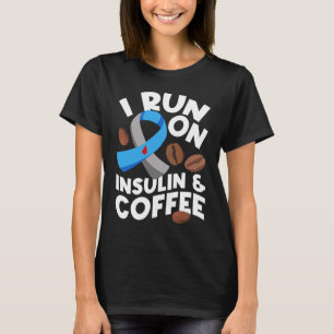 Camiseta Corro En Insulina Y Café Cinta Azul Diabetes Awa