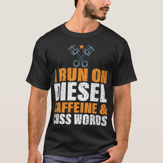 Camiseta Corro En La Cafeína Diesel Y Palabras Del Cuss (Anverso)