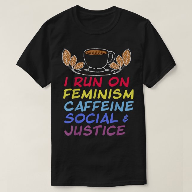 Camiseta Corro En La Cafetería Feminística Y La Casa De La  (Diseño del anverso)