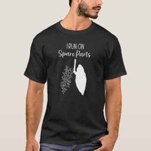 Camiseta Corro En Piezas De Repuesto Lung Flor Órgano Trans