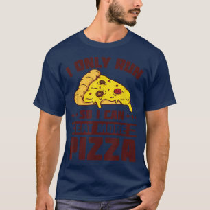 Camiseta Corro Para Comer Más Pizza, Marathoner Funny Ru