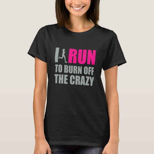 Camiseta Corro Para Quemarme Loco (Anverso)